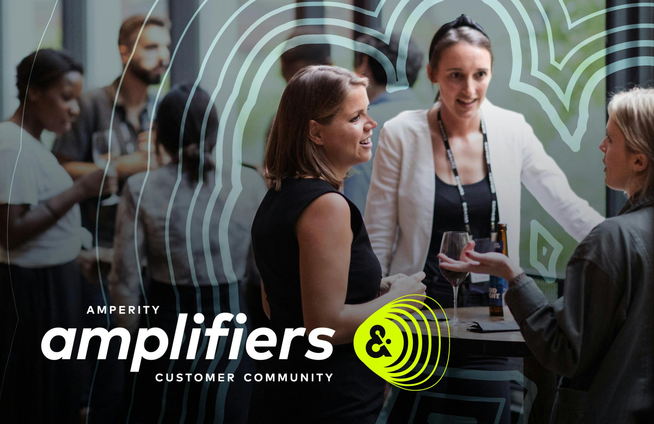 Promo image for Amplifiers of Amperity customers networking