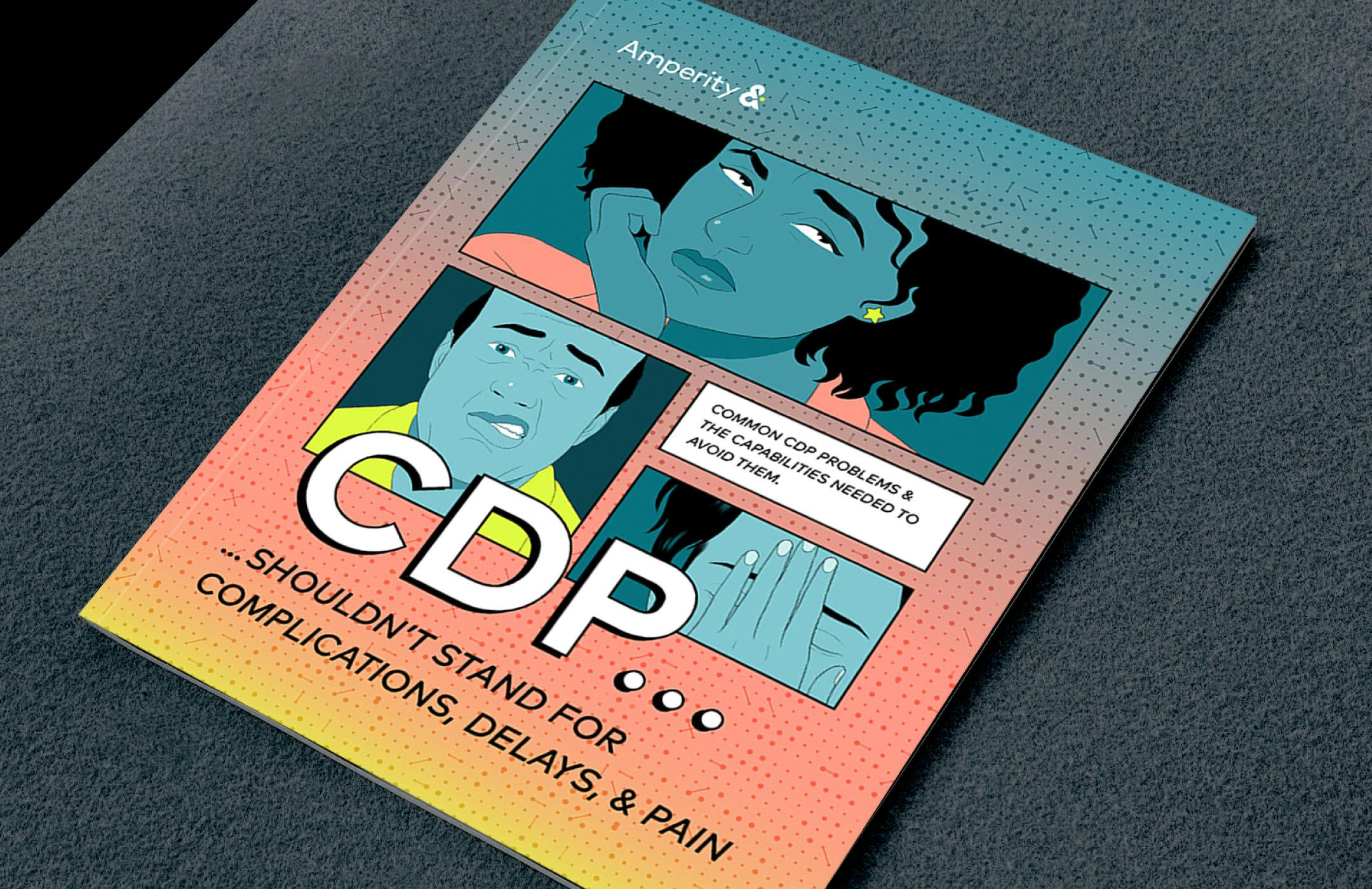 An image of the cover of the guide "CDP shouldn't stand for complications, delays and pain" in the style of a comic book